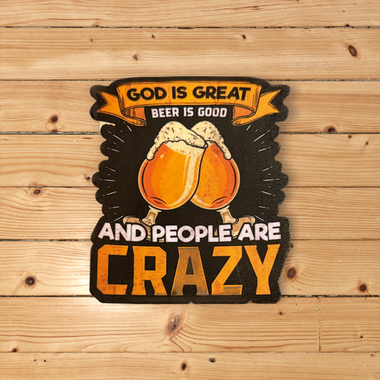 God is great beer is good 3" Sticker